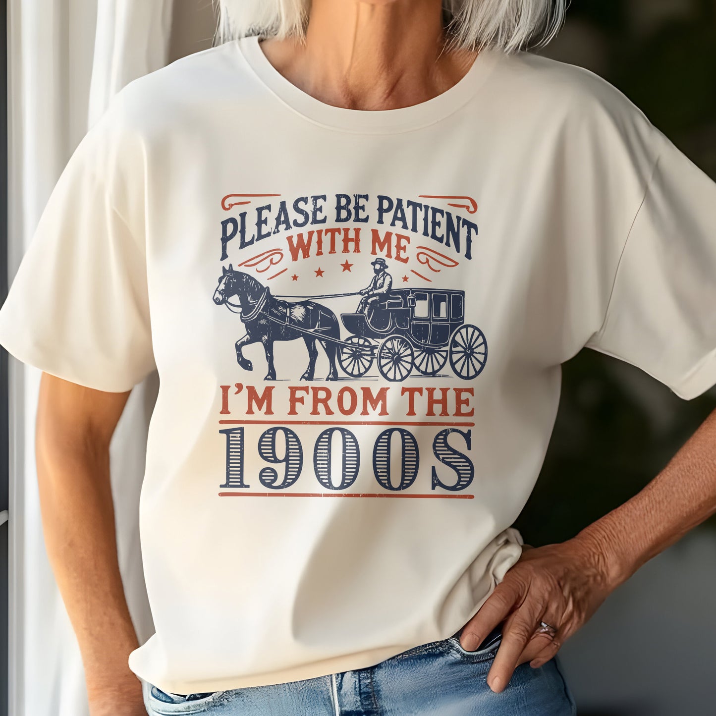Please Be Patient with Me, I Am from the 1900s T-Shirt, Retro Tee, Sarcastic Shirt, Funny Birthday Gift
