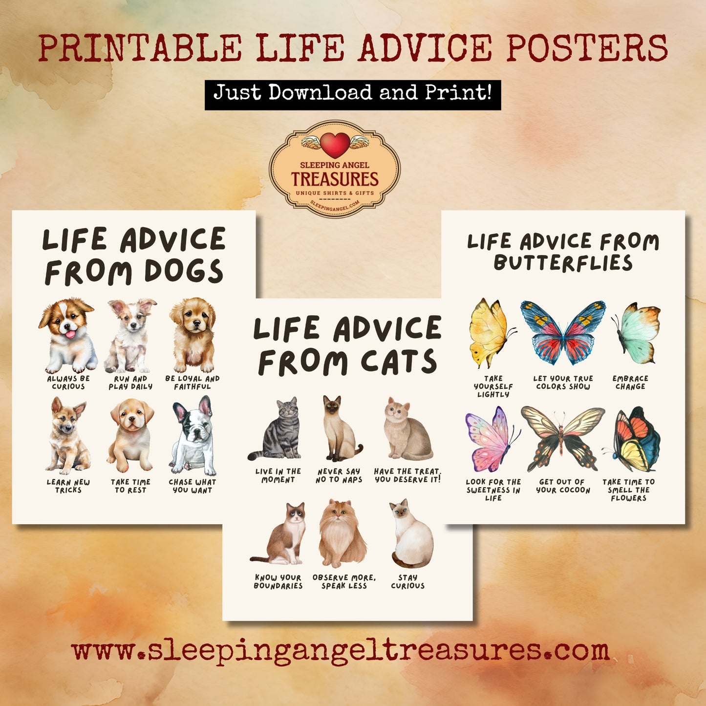 Printable Life Advice from Dogs, Cats, Butterflies Poster Pack - DIGITAL DOWNLOAD