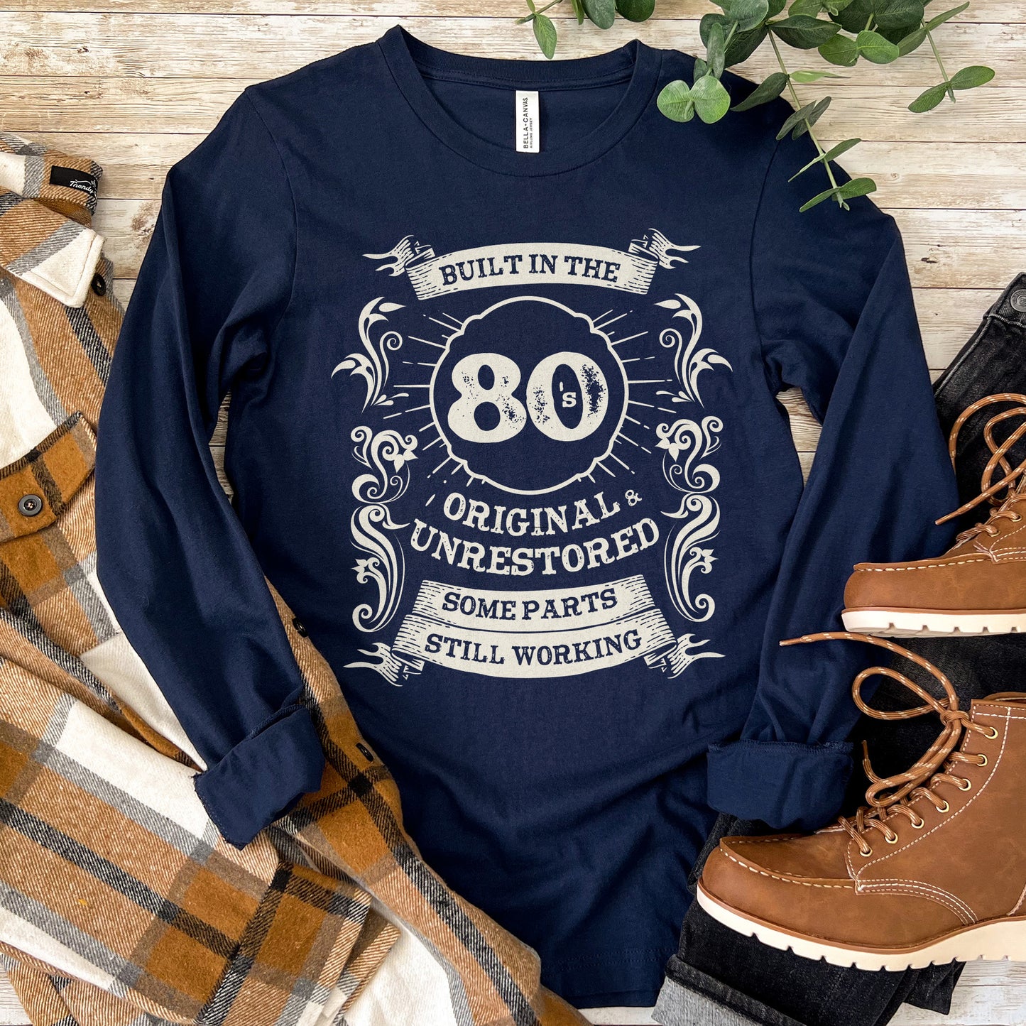 Built in the 80s, Original, Unrestored, Some Parts Still Working Unisex Long Sleeve Tee