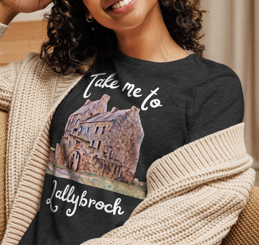 Lallybroch Shirt, Outlander Fan Gift, Sassenach Shirt, Fraser's Ridge Gift, Claire Fraser Shirt