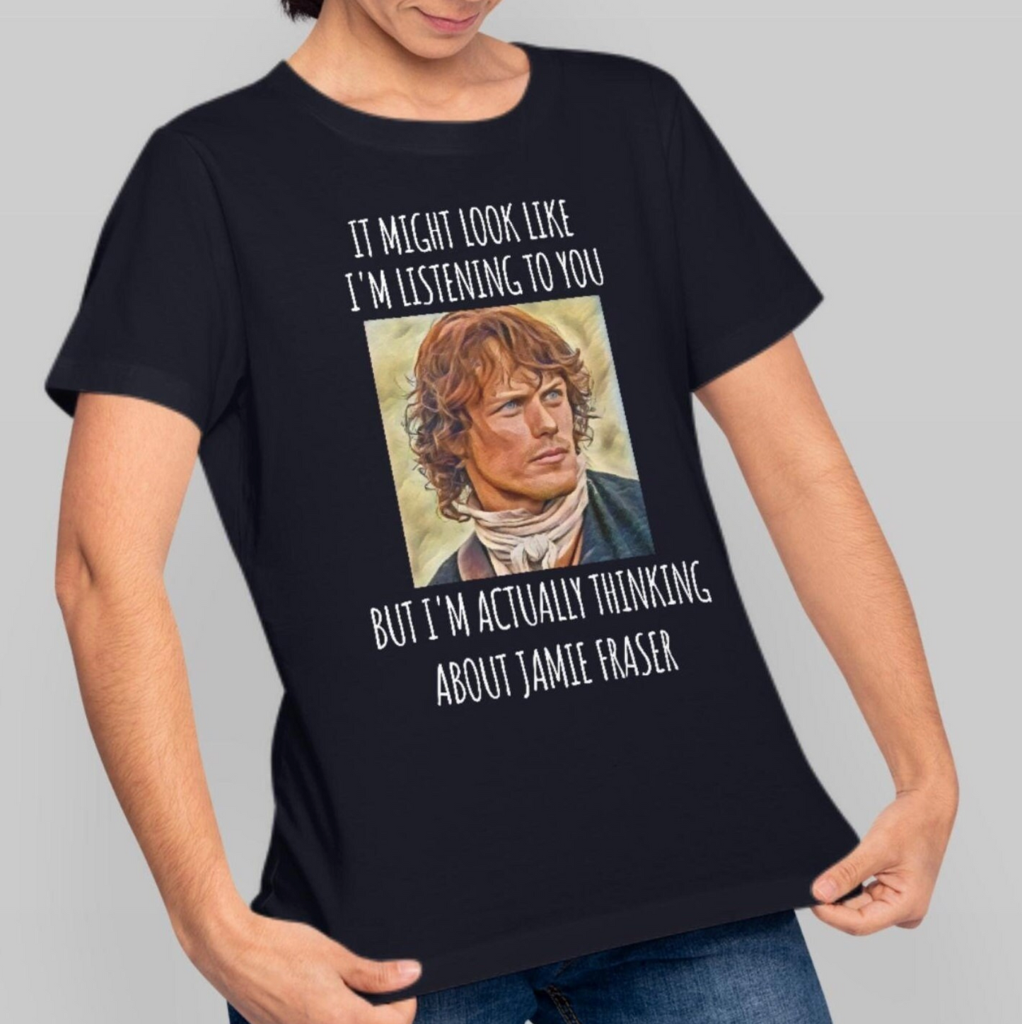 Jamie Fraser t-shirt, Outlander Fan Gift, Jamie Fraser Gift, Outlander Shirt, Sassenach Gift