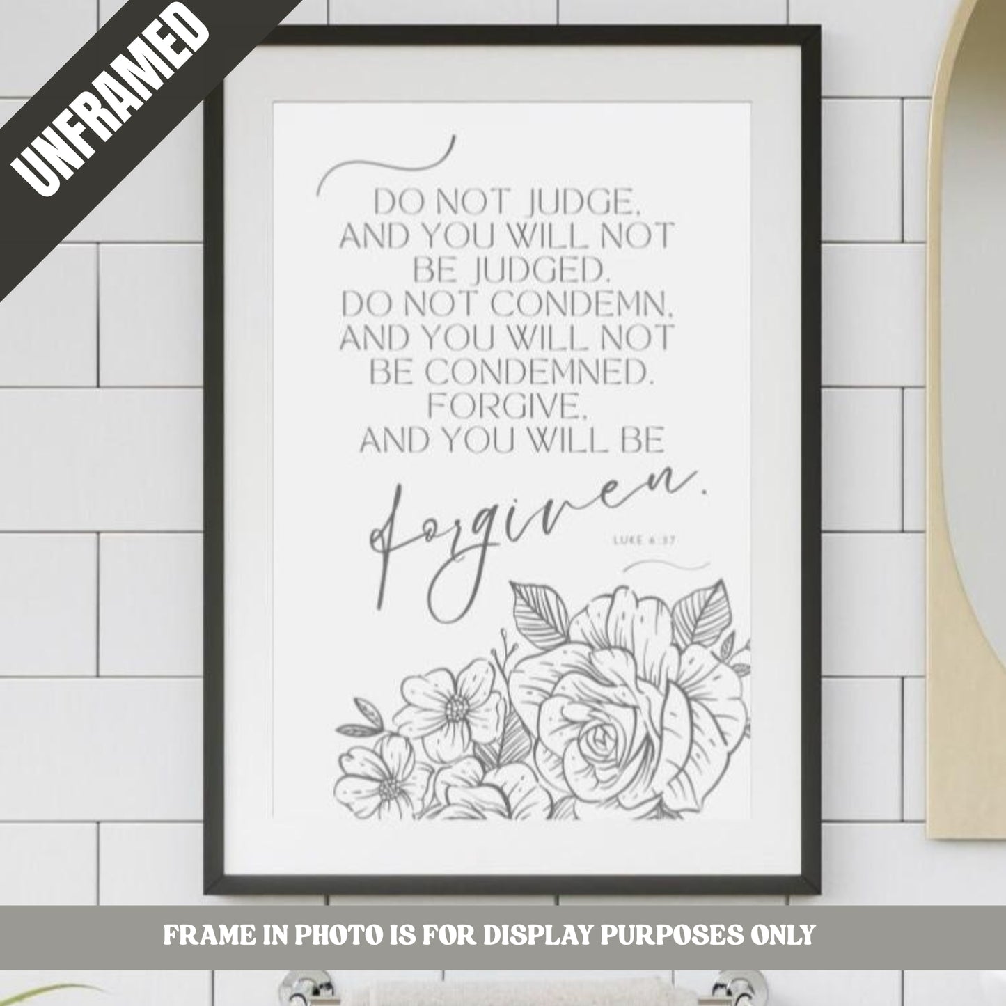 Forgiveness Bible Verse Wall Art, Luke 6:37 Christian Poster