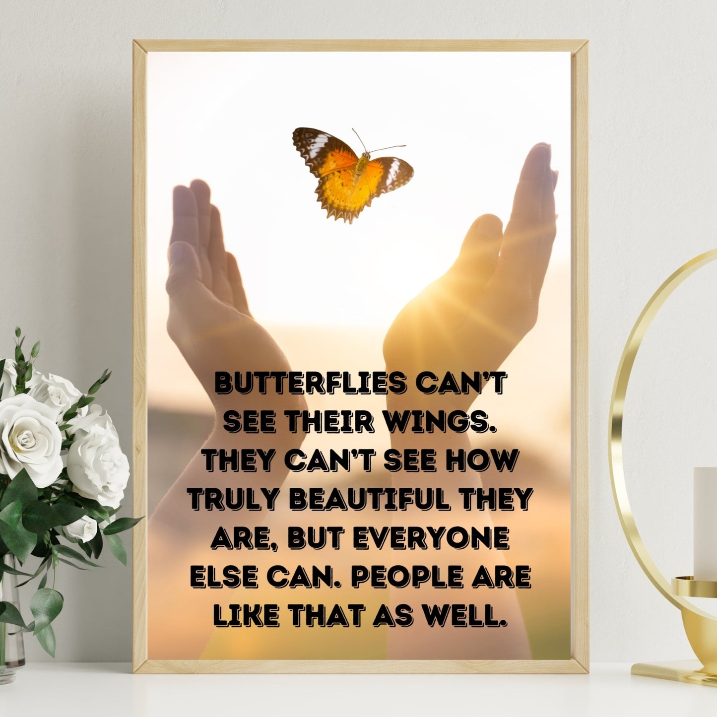Butterflies Quote Poster, Butterfly Print, Gift For Her, Motivational Quote Wall Art, Romantic Decor Art Print UNFRAMED