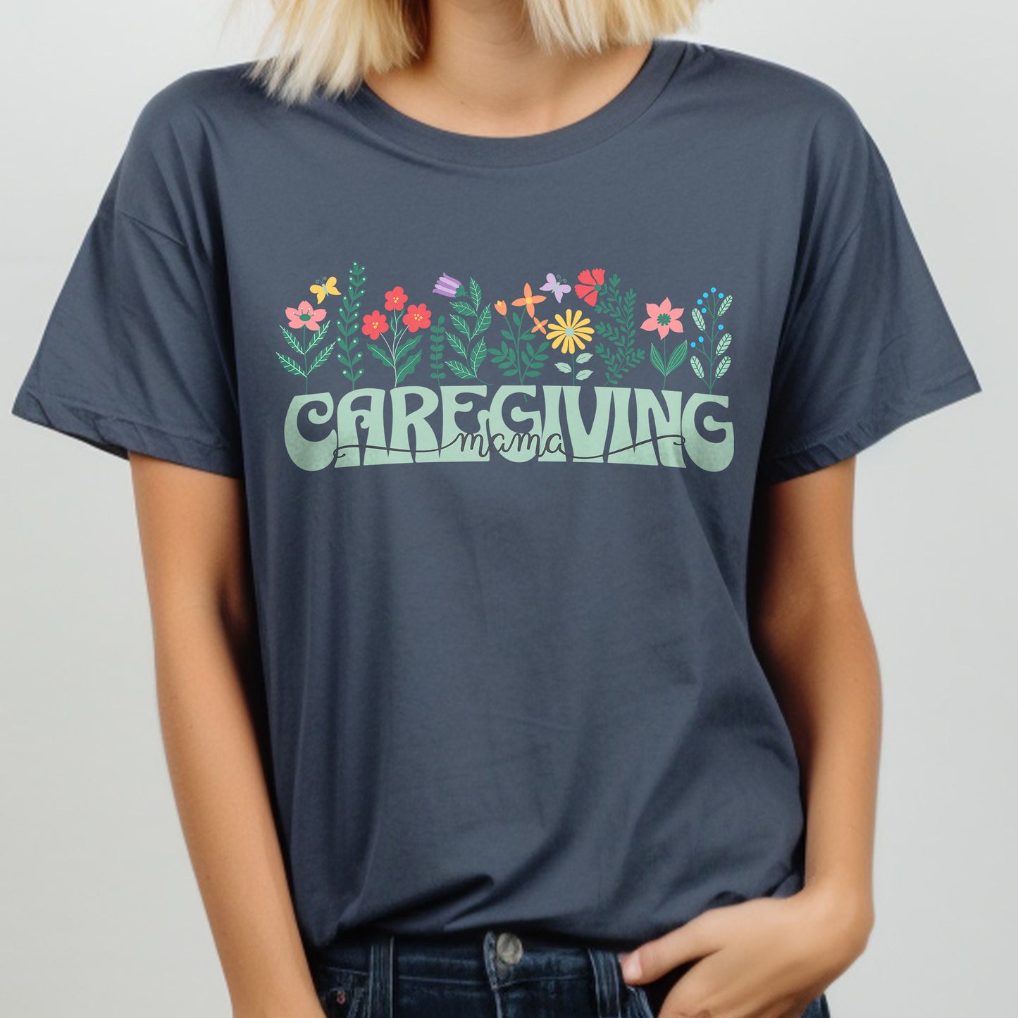 Comfort Colors Caregiving Mama T-Shirt