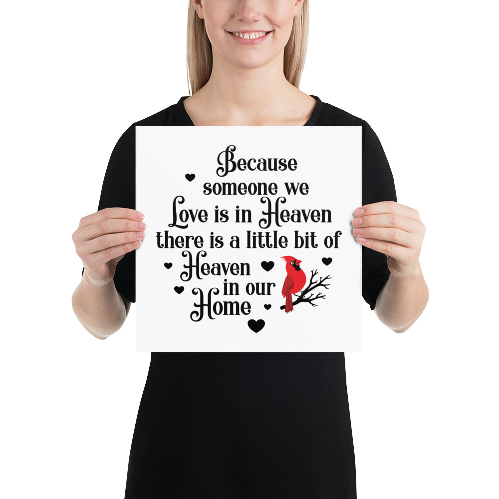 Because Someone We Love Is In Heaven Sign | In Memory Gift | Memorial Gift | Remembrance Gift | Memorial Wall UNFRAMED