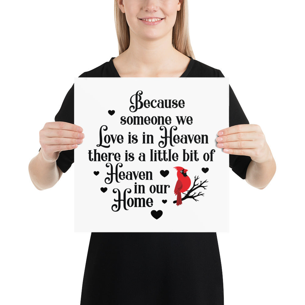 Because Someone We Love Is In Heaven Sign | In Memory Gift | Memorial Gift | Remembrance Gift | Memorial Wall UNFRAMED