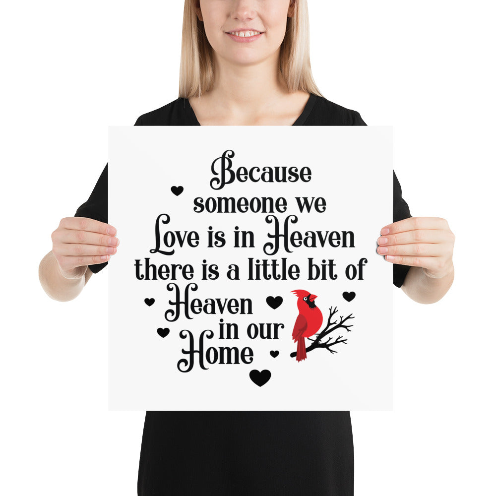 Because Someone We Love Is In Heaven Sign | In Memory Gift | Memorial Gift | Remembrance Gift | Memorial Wall UNFRAMED