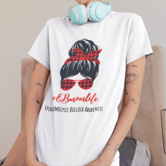 #EBMomLife Epidermolysis Bullosa Awareness T-Shirt