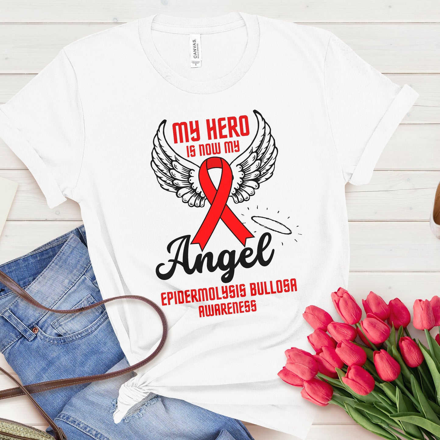 My Hero is now my Angel - Epidermolysis Bullosa Awareness T-Shirt