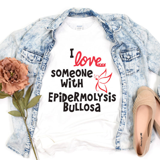 I Love Someone with Epidermolysis Bullosa Short-Sleeve Unisex T-Shirt