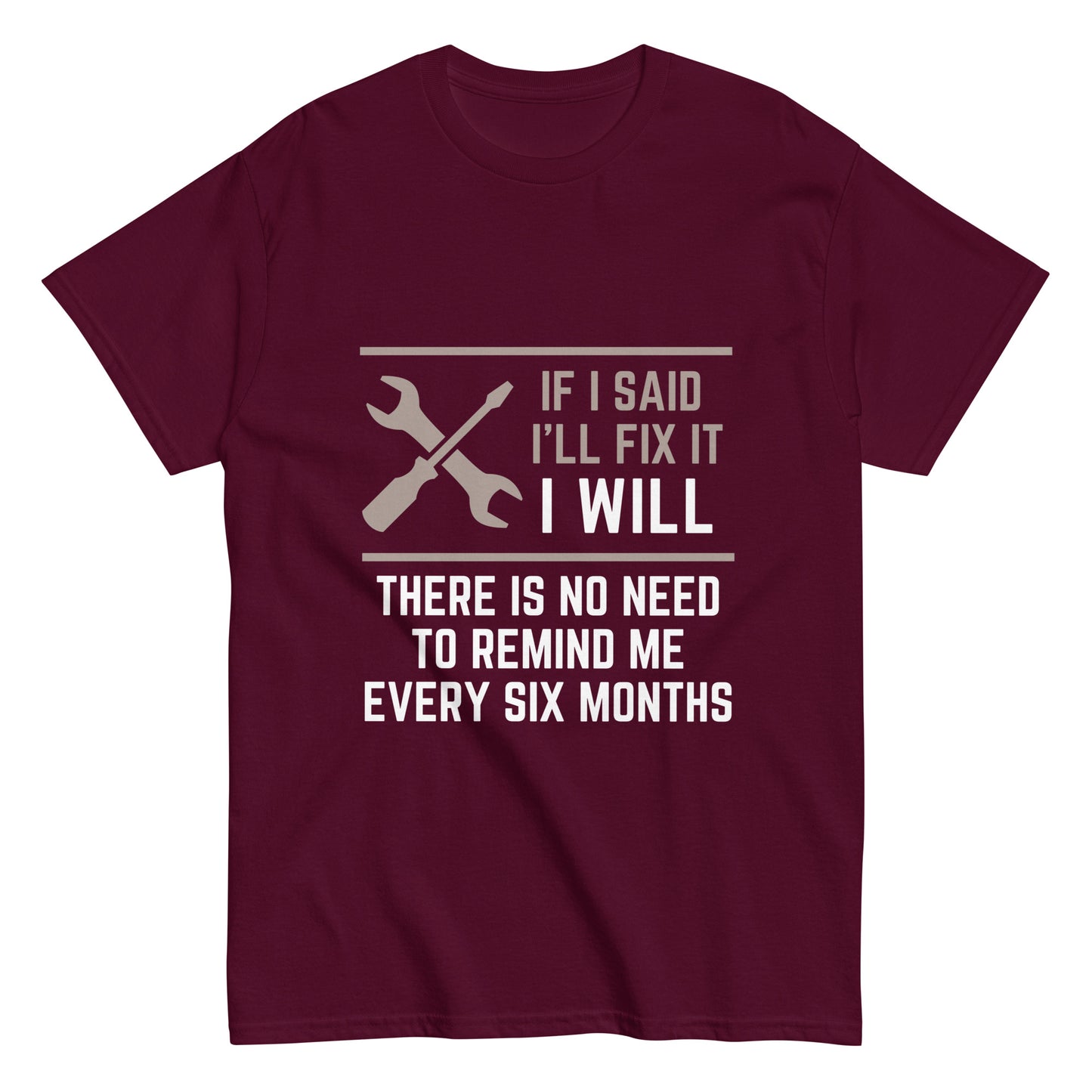 Funny Men Shirt, Sarcastic Shirt, Handyman Shirt, I Will Fix it Shirt, Mechanic Shirt, Dad Shirt