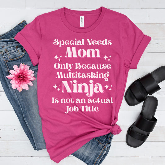 Special Needs Mom t-shirt Rare Disease Shirt Autism Awareness Special Needs Gift