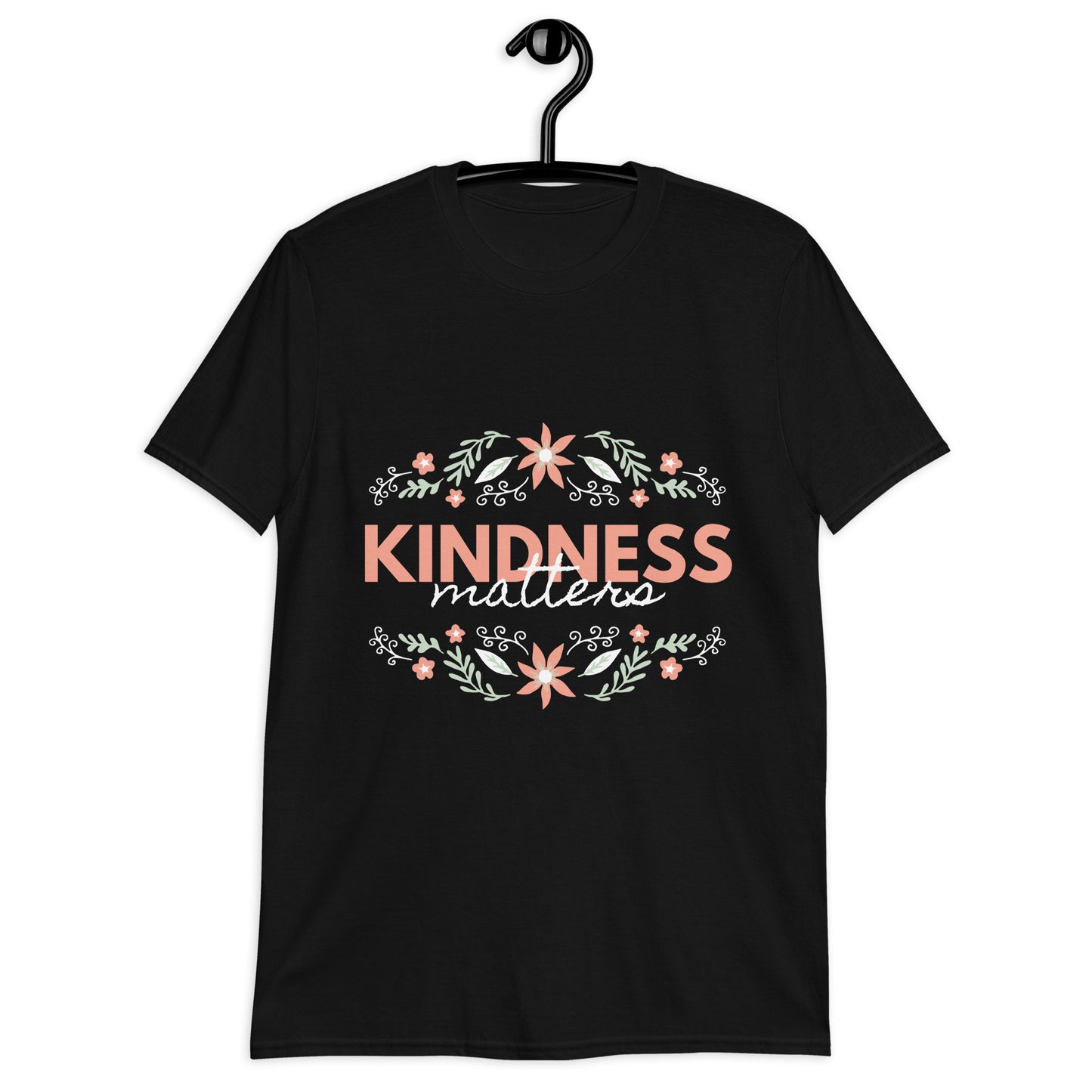 Kindness Matters T-Shirt | Be Kind Shirt | Positive Tee | Inspirational Shirt