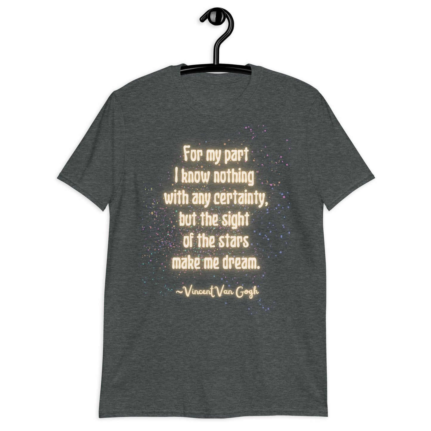 Van Gogh Gift, Van Gogh Shirt, Van Gogh Quote Shirt, Van Gogh Starry Night, Art Teacher Gift