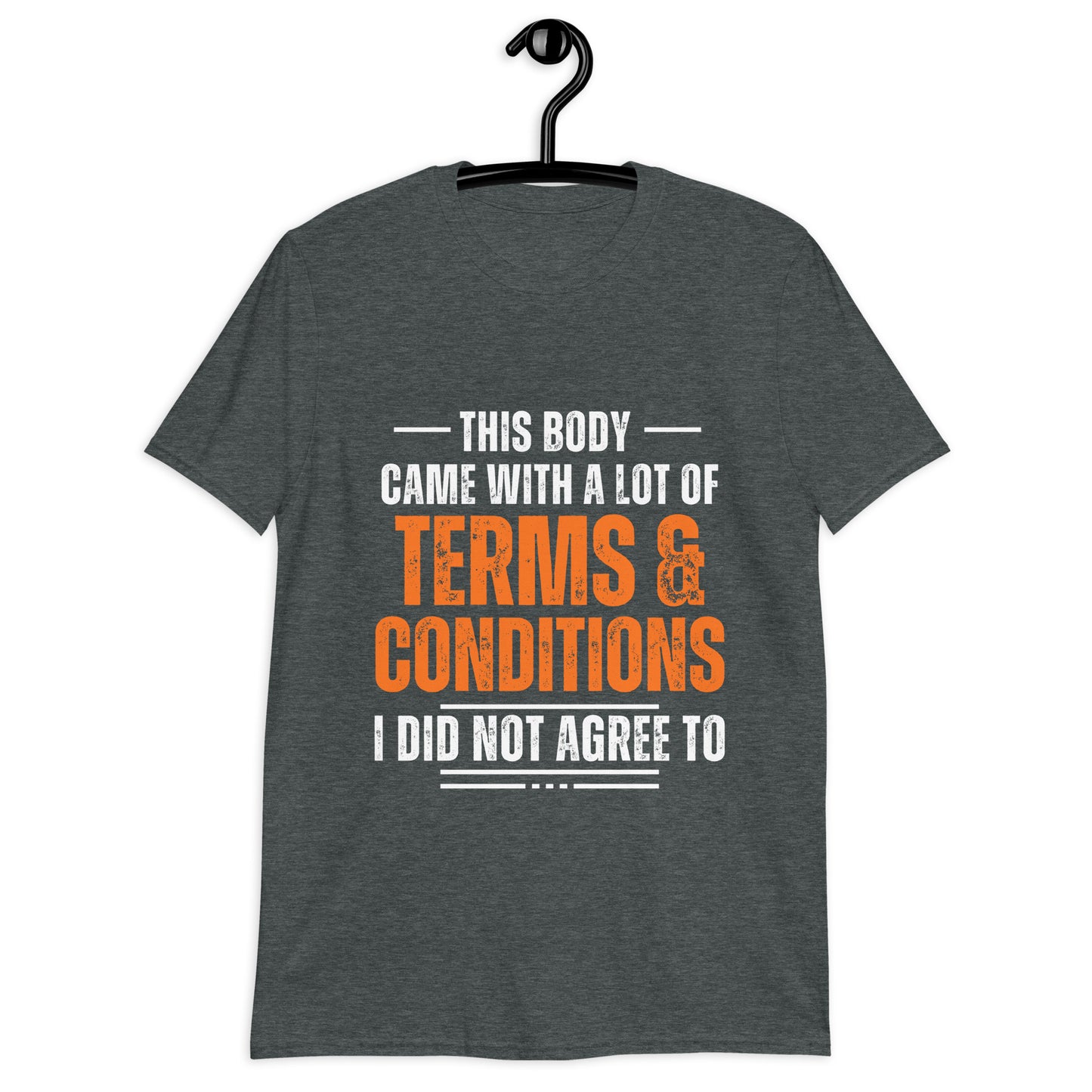 Disability T-Shirt, Chronic Illness Shirt, Disability Awareness Shirt, Terms & Conditions, Funny Disability Tee