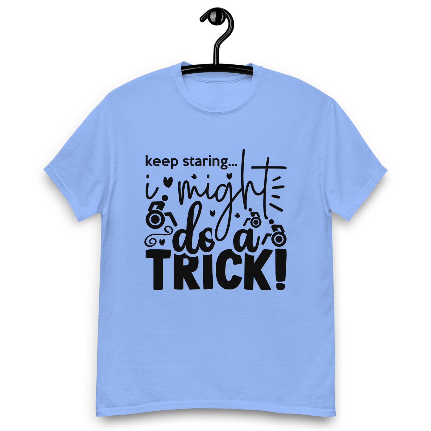 Keep Staring Tee, Disability Awareness Tee, Wheelchair T-Shirt, Rare Disease Day Shirt, Disability Pride