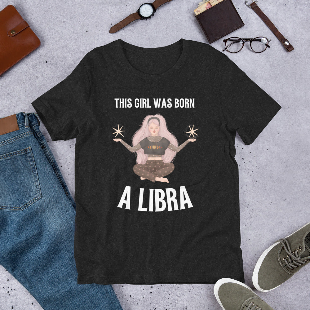 This Girl Was Born a Libra Shirt, Libra Gift, Libra Zodiac Shirt, October Born Shirt, Libra Sign Shirt