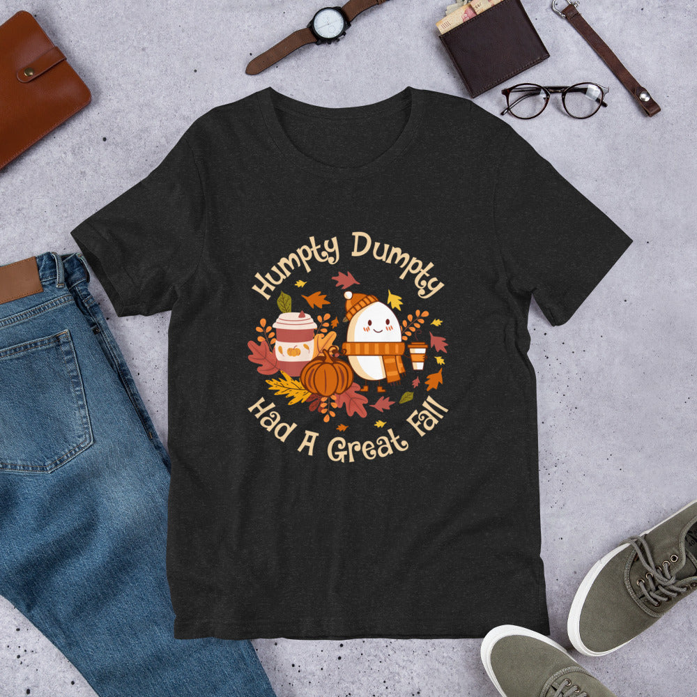 Fall Shirts For Women | Humpty Dumpty | Humpty Fall Tshirt | Fall T-Shirt | Had A Great Fall Tee | Autumn/Fall Shirt | Trendy Fall Shirt