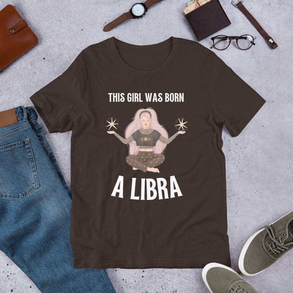 This Girl Was Born a Libra Shirt, Libra Gift, Libra Zodiac Shirt, October Born Shirt, Libra Sign Shirt
