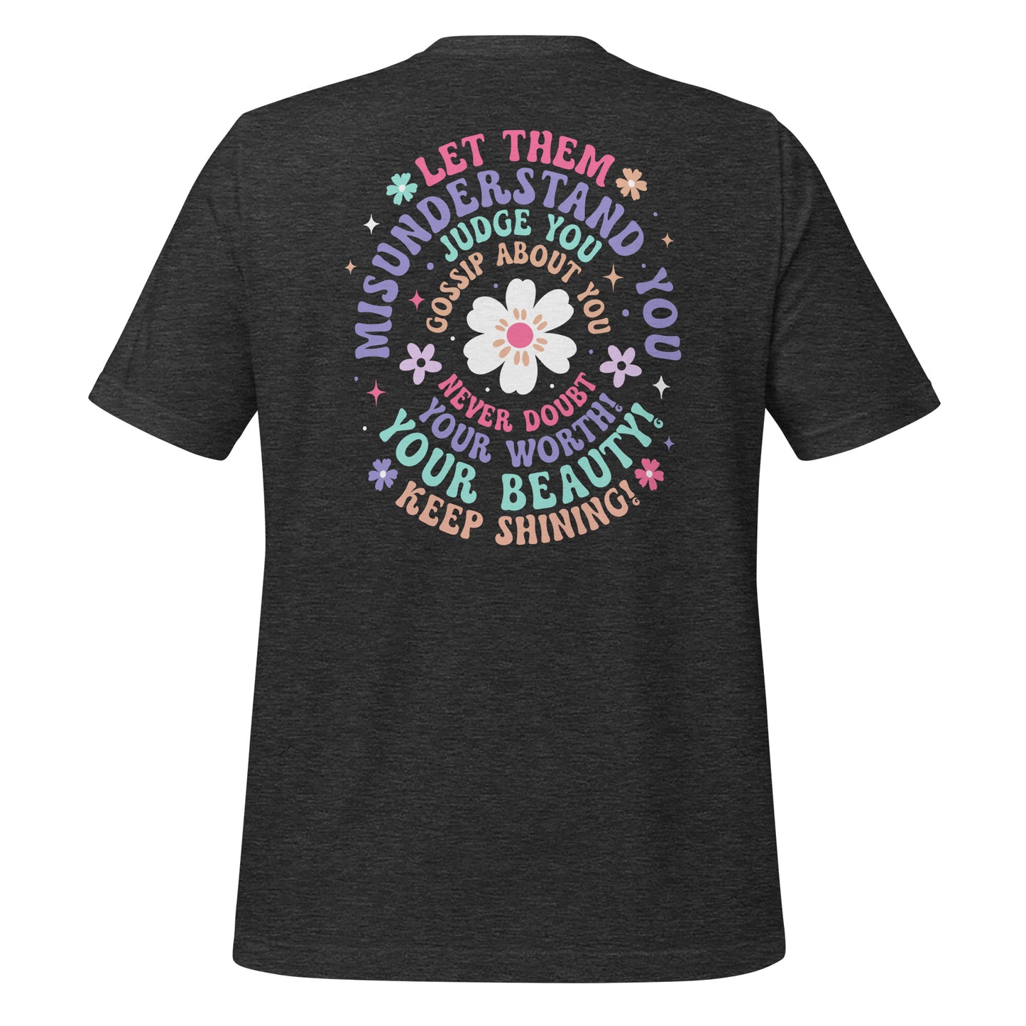 Let Them Shirt, Keep Shining Tee, Self Worth Shirt, Inspirational Gift, Mental Health Shirt, Inspirational Shirt
