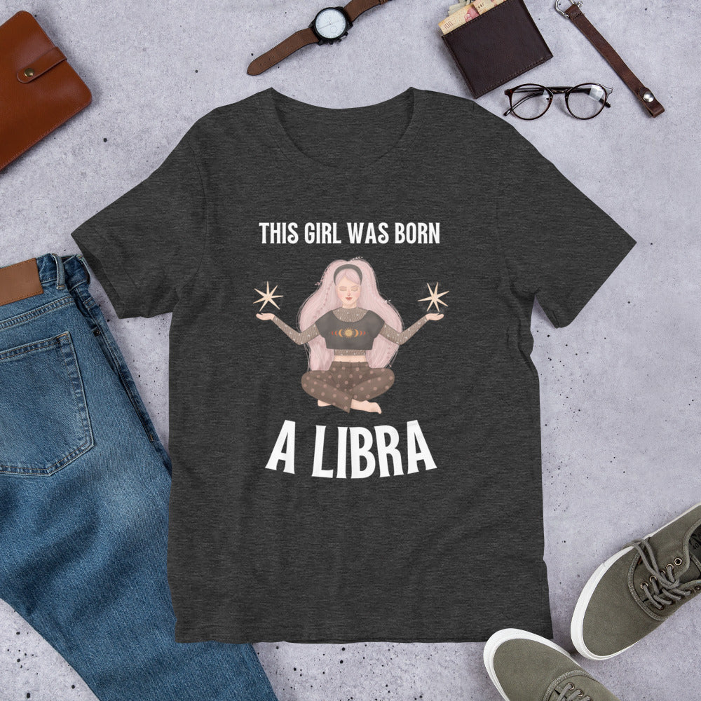 This Girl Was Born a Libra Shirt, Libra Gift, Libra Zodiac Shirt, October Born Shirt, Libra Sign Shirt