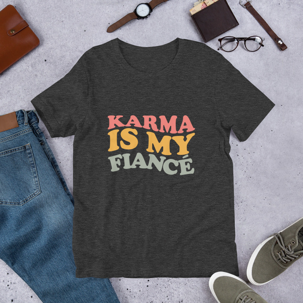 Karma is my Fiancé T-shirt, Karma is my Boyfriend Tee, Swiftie Merch, Fiancé Shirt, Karma Boyfriend Tee