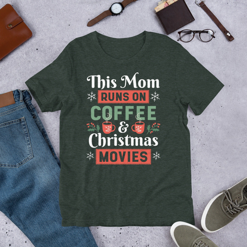 Coffee & Christmas Movies T-Shirt, Funny Mom Christmas Shirt, Mom Runs on Coffee Tee