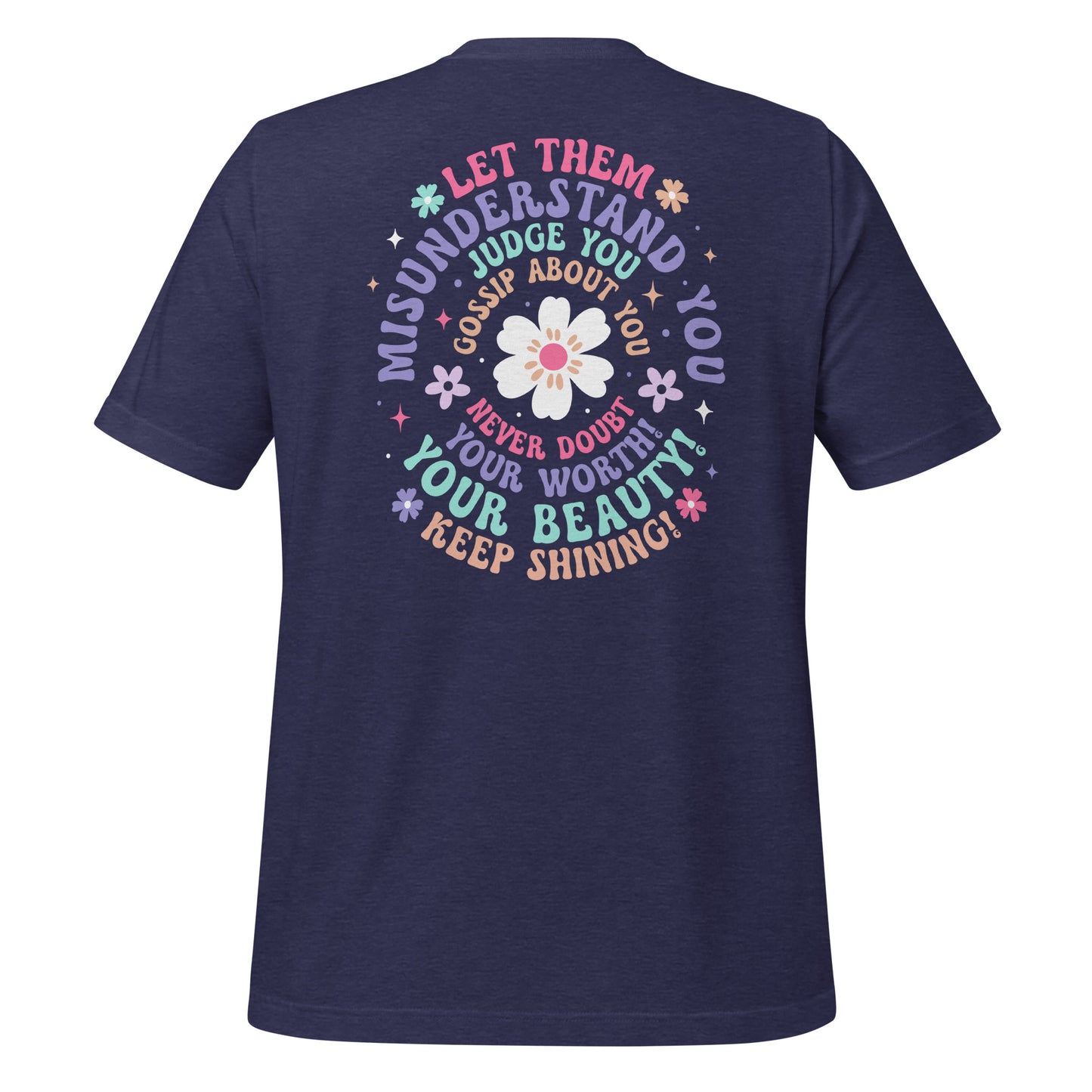 Let Them Shirt, Keep Shining Tee, Self Worth Shirt, Inspirational Gift, Mental Health Shirt, Inspirational Shirt