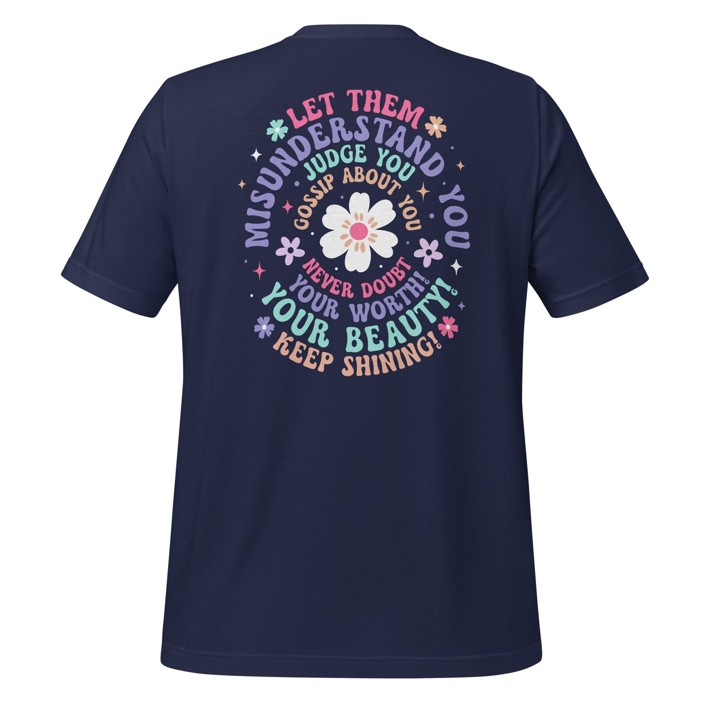 Let Them Shirt, Keep Shining Tee, Self Worth Shirt, Inspirational Gift, Mental Health Shirt, Inspirational Shirt