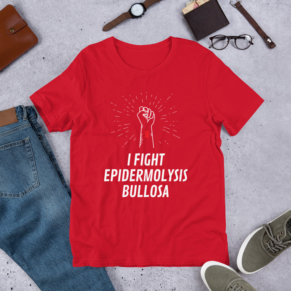 I Fight Epidermolysis Bullosa | Epidermolysis Bullosa Awareness Unisex T-Shirt