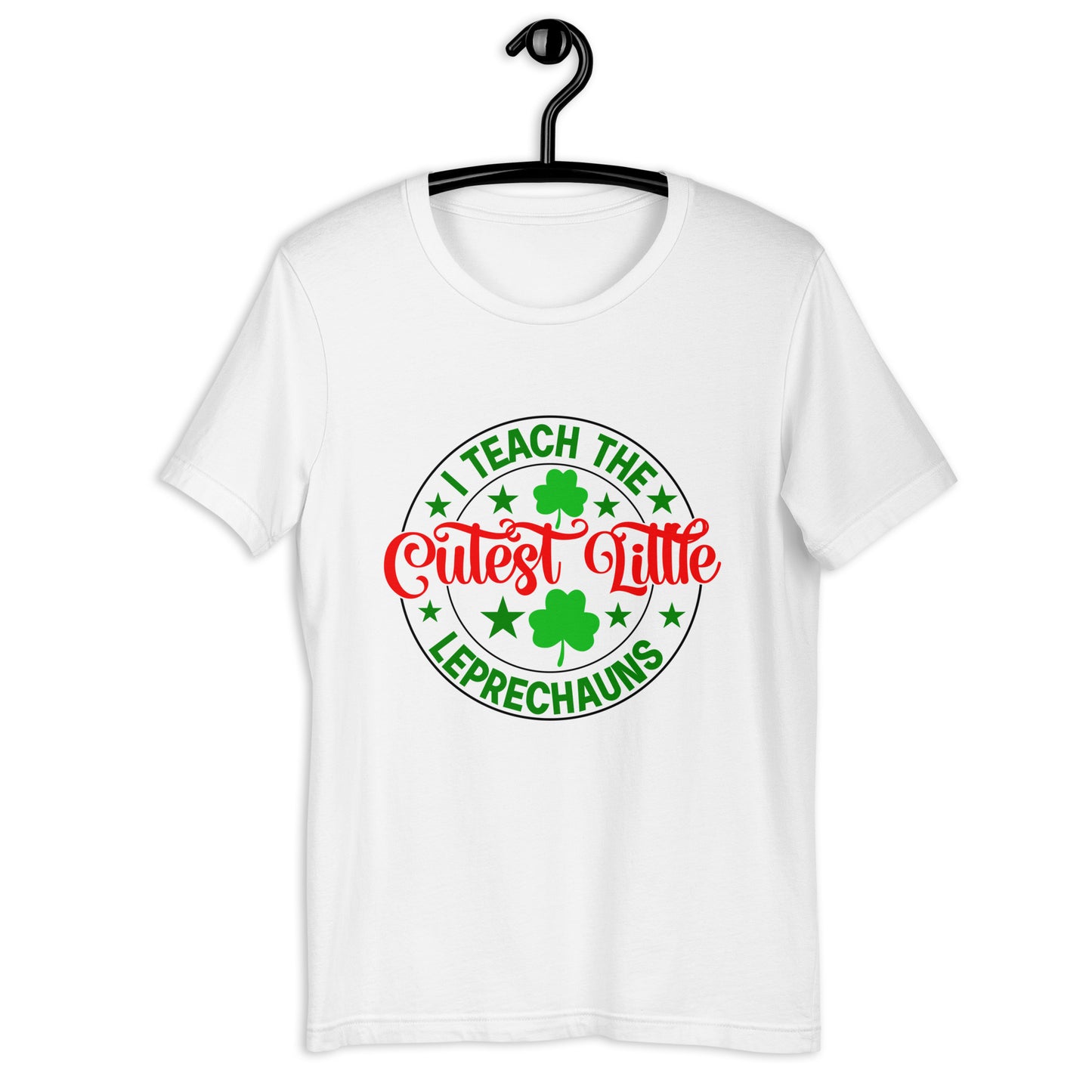 I Teach the Cutest Leprechauns Unisex t-shirt