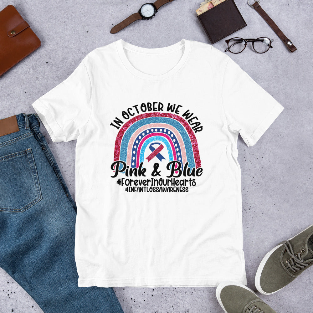 Infant Loss Awareness Shirt, In October we Wear Pink and Blue, Pregnancy Loss Awareness, Baby Loss Gift
