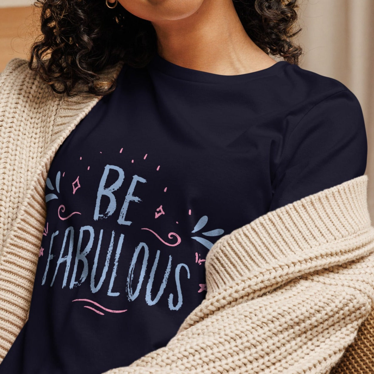 Be Fabulous Tee, Self Love, Confidence Women's Relaxed T-Shirt
