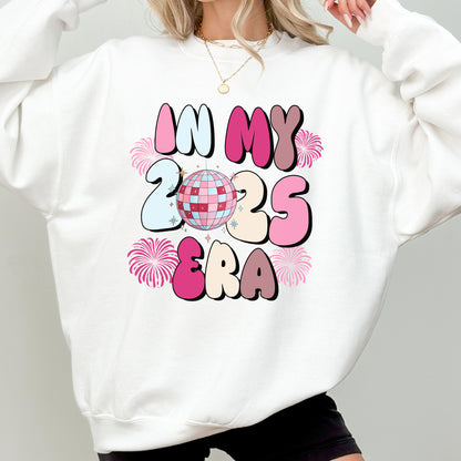 In My 2025 Era Sweatshirt, 2025 Sweatshirt, New Years Eve Top, 2025 Gift, Happy New Year