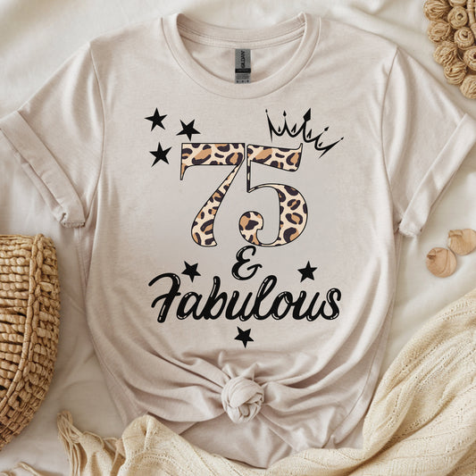 75 and Fabulous Short-Sleeve Unisex T-Shirt