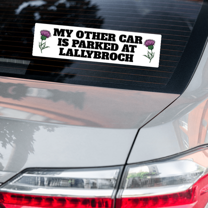 My Other Car is Parked at Lallybroch 15" x 3.75" Bubble-free sticker