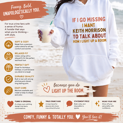 Funny Dateline Keith Morrison Hoodie