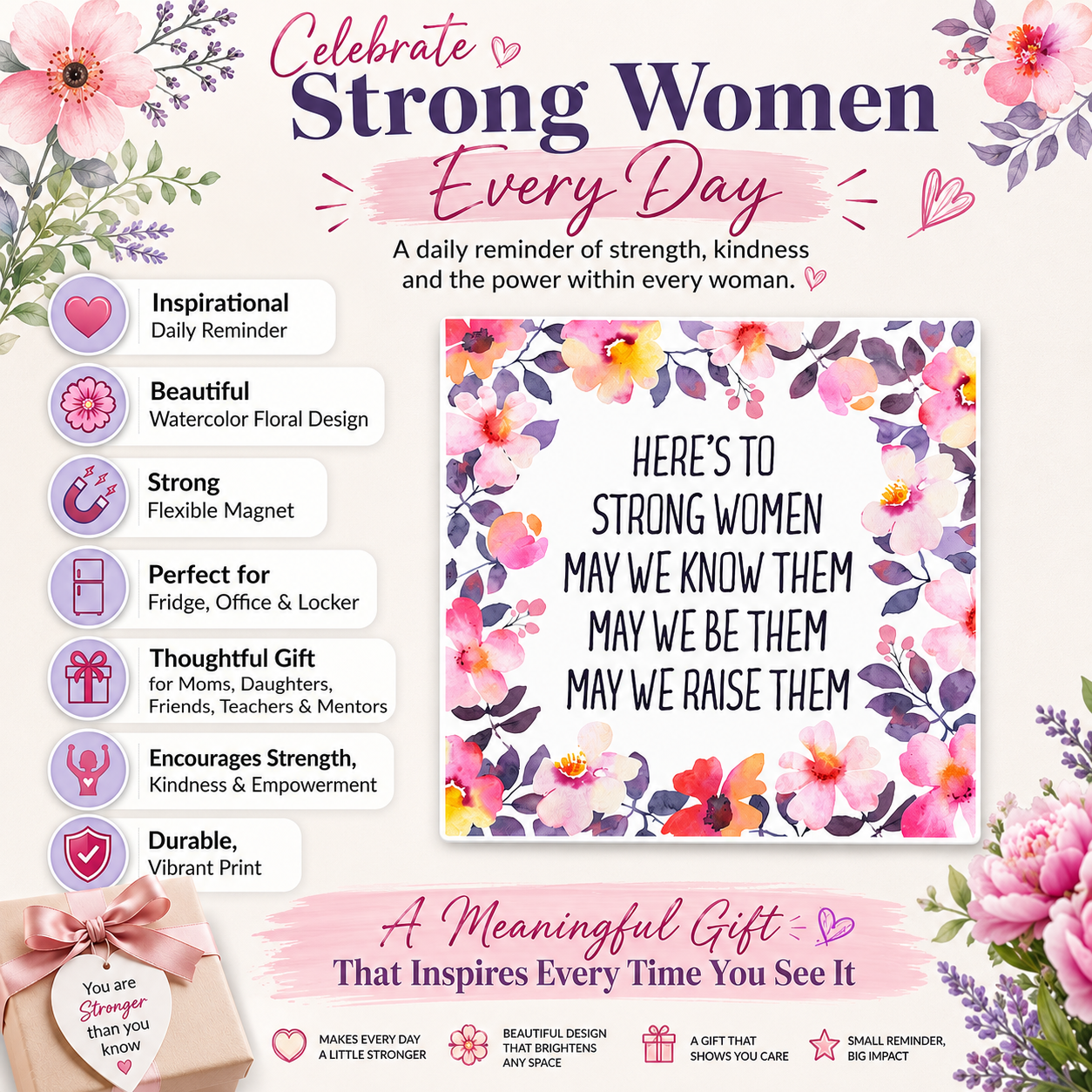 Here's To Strong Women Fridge Magnet
