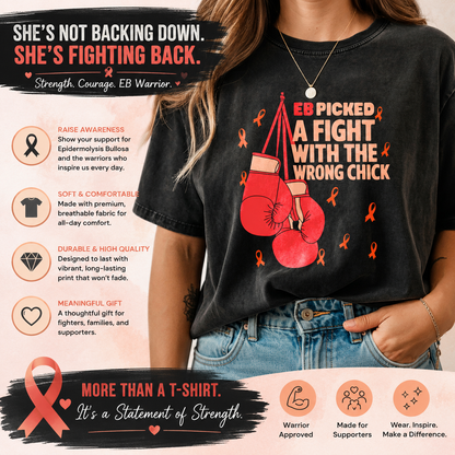 EB Picked a Fight with the Wrong Chick, Epidermolysis Bullosa T-Shirt