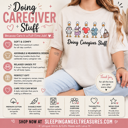 Doing Caregiver Stuff T-Shirt