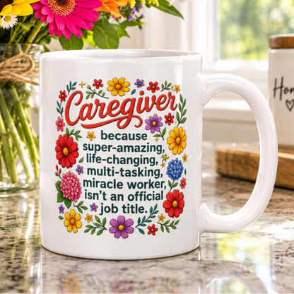 Caregiver Appreciation White Glossy Mug