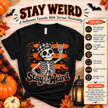 Stay Weird Funny Halloween Skeleton w/ Rock Sign Tee