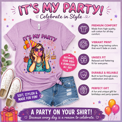 It's My Party Birthday Bubblegum Blowing Queen T-Shirt