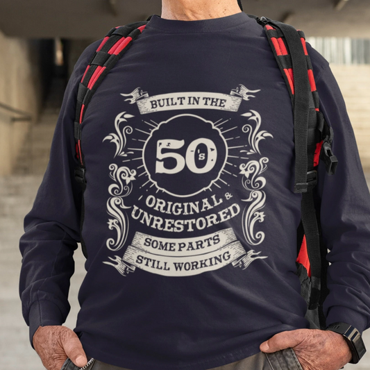 Built in the 50s Shirt, Made in the 1950s Long Sleeve Tee, 70th birthday Gift, Born in the 50s Shirt, Built in the Fifties Shirt