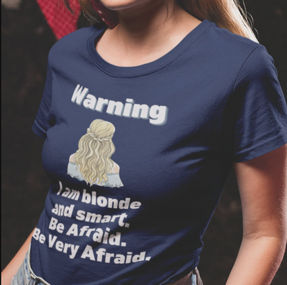 Blonde Woman Shirt, Blonde Hair, Blonde Girl Tee, Blonde & Smart Gift For Her TShirt, Feminist T-Shirt, Smart Woman Gift