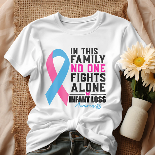 In This Family No One Fights Alone - Infant Loss Awareness T-Shirt
