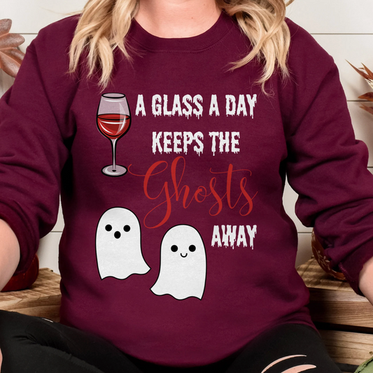 A Glass a Day Keeps the Ghosts Away Unisex Sweatshirt