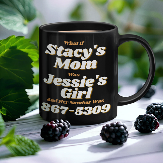 Funny 80s Retro Stacy’s Mom & Jessie’s Girl Black Glossy Mug