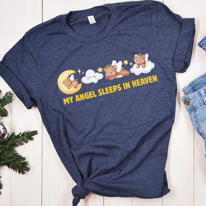 Cute Heaven Bears "My Angel Sleeps in Heaven" T-Shirt