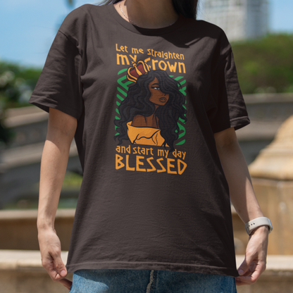 Blessed Day Shirt, Empowerment T-Shirt, Self-Care Tee, Queen Mindset Gift,  Inspirational Gift